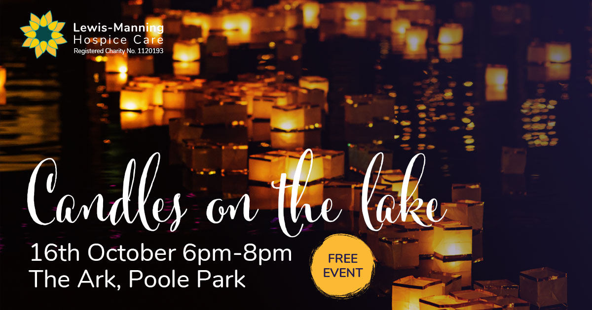 Lewis-Manning Hospice Care is celebrating and remembering lives with a community event – ‘Candles on the Lake’ at Poole Park