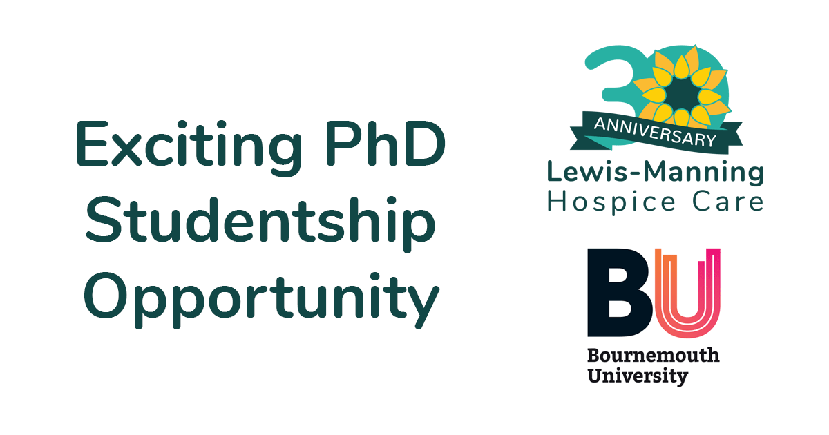 Lewis-Manning Hospice Care supports PhD Studentship at Bournemouth University