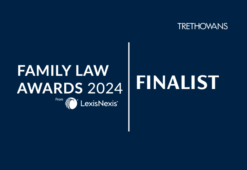 Trethowans Shortlisted as Finalist in the 2024 LexisNexis Family Law Awards